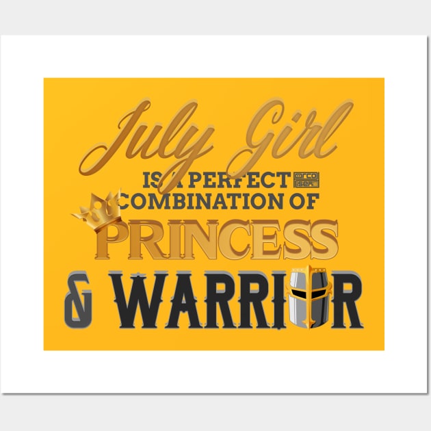 JULY Girl Princess Warrior Birth Month Birthday Wall Art by porcodiseno